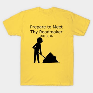 Road Construction Shirt T-Shirt